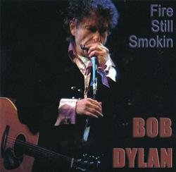 Bob Dylan Fire Still Smokin Tambourine Man Records